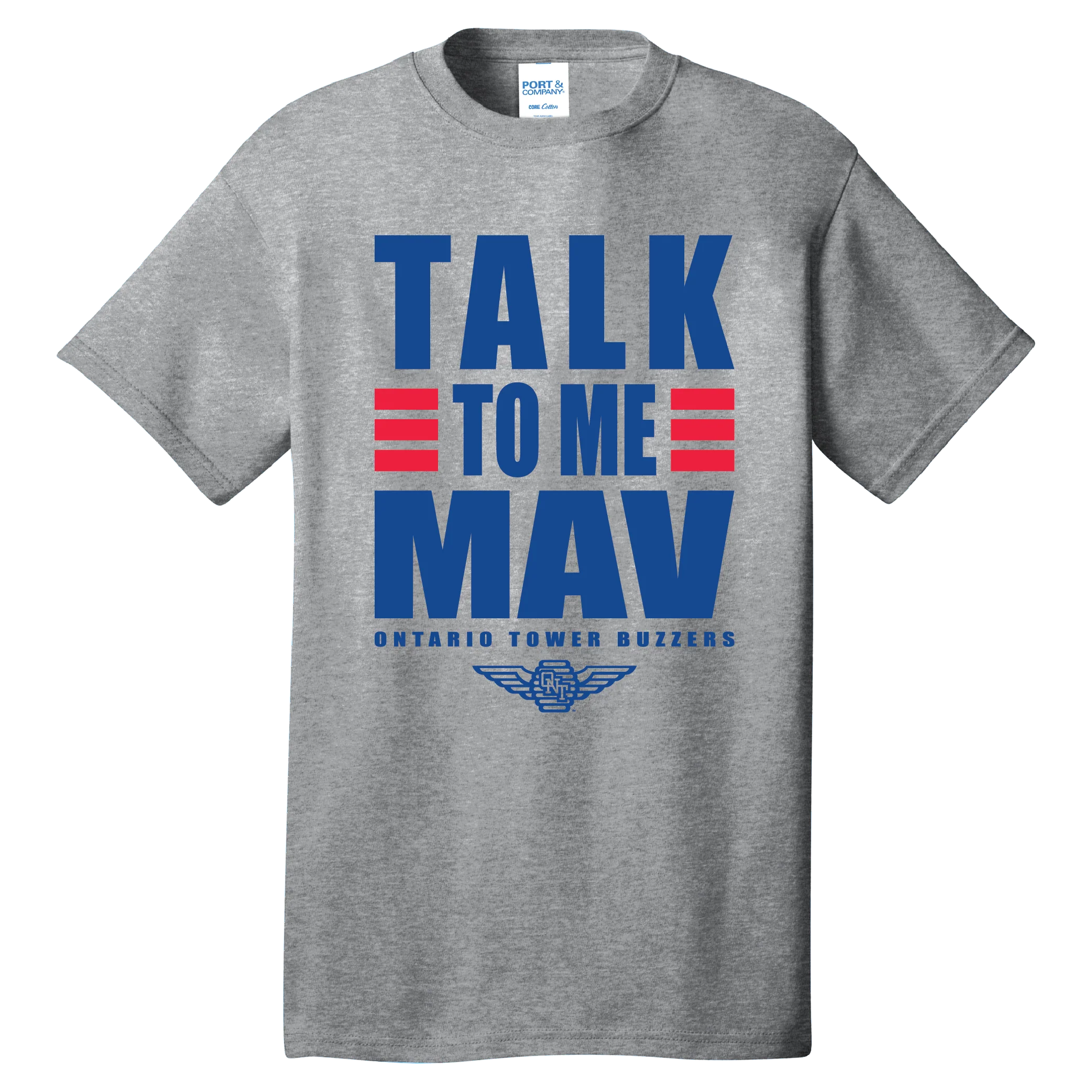 Ontario Tower Buzzers Tee-Talk To Me Mav